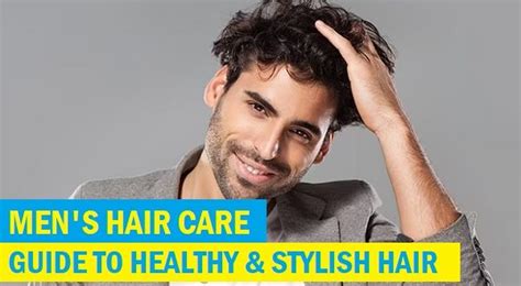 Must Try Men's Hair Care Routine: A Complete Guide to Healthy and ...