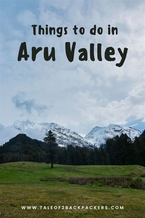 Things to do in Aru Valley | Tale of 2 Backpackers