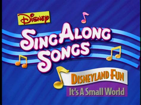 SATURDAY SIX: 6 Reasons We Love DISNEY SING ALONG SONGS – Disneyland ...