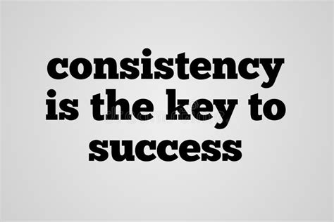 Motivation of Success, Consistency is the Key To Success Stock Illustration - Illustration of ...