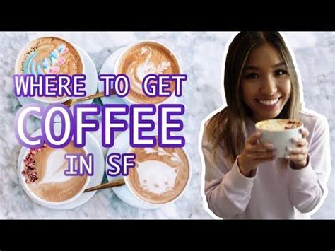 5 BEST COFFEE SHOPS IN SAN FRANCISCO: Local's Guide - YouTube | Best coffee shop, San francisco ...