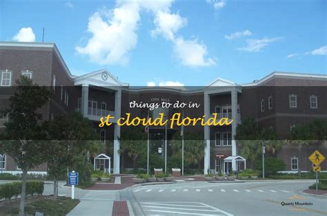 12 Fun Things To Do In St. Cloud, Florida | QuartzMountain