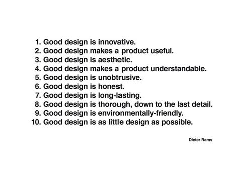 10 Principles of Good #Design by Dieter Rams. | Quotes That Inspire Us ...