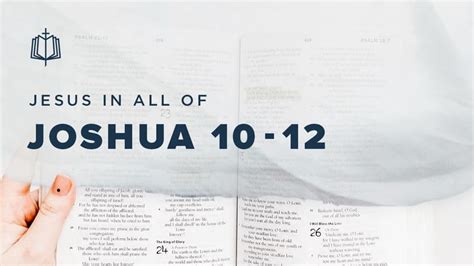 Joshua 10-12 | Videos | YouVersion