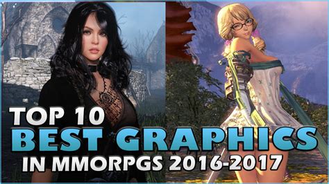 Top 10 Best Graphics in MMORPGs in 2016-2017