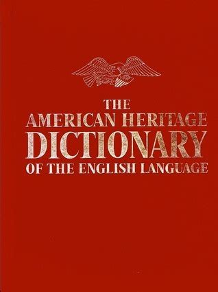 The American Heritage Dictionary of the English Language by William ...