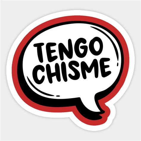 Tengo Chisme by verde | Cool stickers, Cartoon stickers, Sticker design