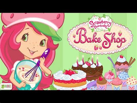 Strawberry Shortcake Bake Shop Game Play - YouTube