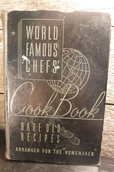 Vintage cookbook World Famous Chefs' CookBook Rare Old | Etsy | Vintage cookbooks, Old recipes ...