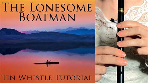 HOW TO PLAY THE LONESOME BOATMAN - Tin Whistle Tutorial Chords - Chordify