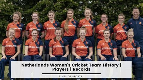 Netherlands Women's Cricket Team History | Players | Records