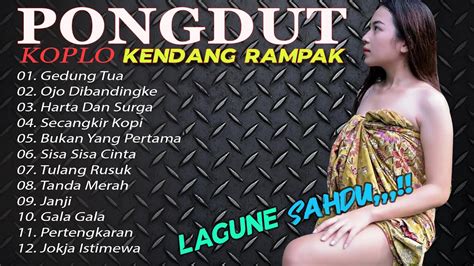 GALA GALA -PONGDUT KOPLO KENDANG RAMPAK 2022 FULL BASS GLERR BLEKUKK ...