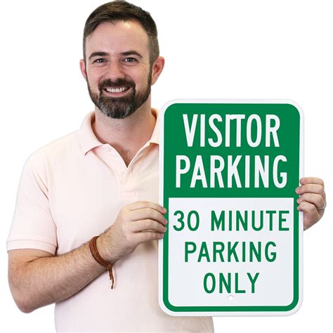 Visitor Parking, 30 Minute Parking Only Sign, SKU: K-8558