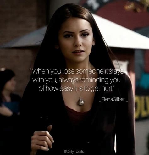 Elena Gilbert Quotes | Vampire diaries quotes, Tvd quotes, Elena gilbert