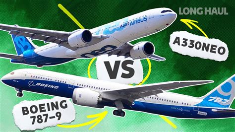 Airbus A330neo Vs Boeing 787-9 – Which Plane Is Best? - YouTube