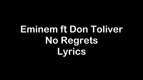 Eminem ft Don Toliver - No Regrets [Lyrics] - YouTube