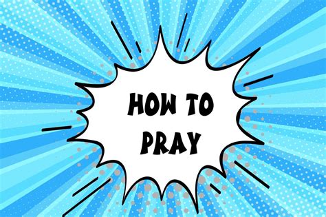 How to pray - ImpactSquad