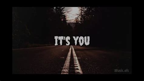 Its you (Ali Gatie) - YouTube