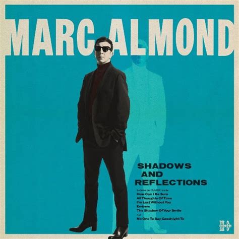 Marc Almond - Shadows and Reflections (Album Review) - Cryptic Rock