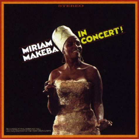 Miriam Makeba in Concert! | Miriam Makeba