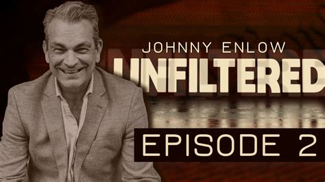 Elijah Streams: (RUMBLE AND FACEBOOK ONLY) JOHNNY ENLOW UNFILTERED ...