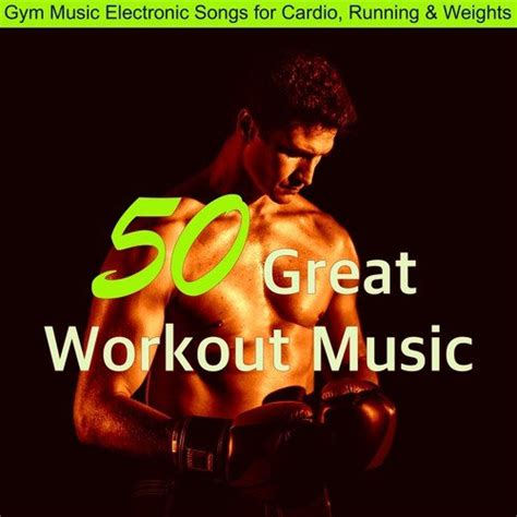 EDM - Song Download from 50 Great Workout Music – Gym Music Electronic ...