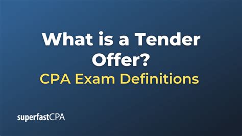 What is a Tender Offer? – SuperfastCPA CPA Review