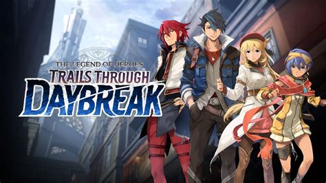 “The Legend of Heroes: Trails Through Daybreak” Demo Launches June 4 ...