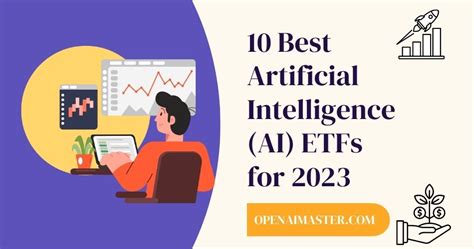 10 Best Artificial Intelligence (AI) ETFs for 2024 - Open AI Master