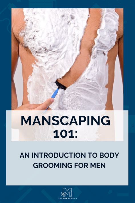 Manscaping 101: An Introduction to Body Grooming for Men ...