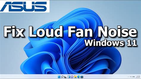 Asus Laptop - How to Fix a Noisy Laptop Fan on Win 11 - YouTube