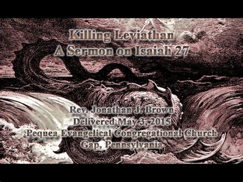 Killing Leviathan: Sermon on Isaiah 27 - YouTube