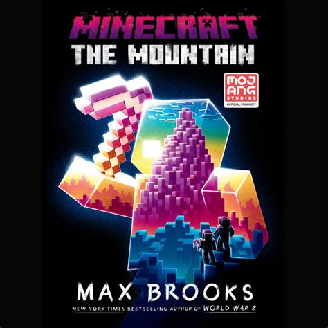 Minecraft: The Mountain by Max Brooks | Penguin Random House Audio