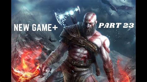 God Of War Gameplay Walkthrough - PART 23 ( NEW GAME+ ) - YouTube