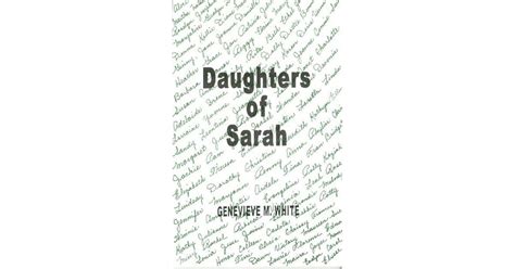 Daughters of Sarah by Genevieve M. White