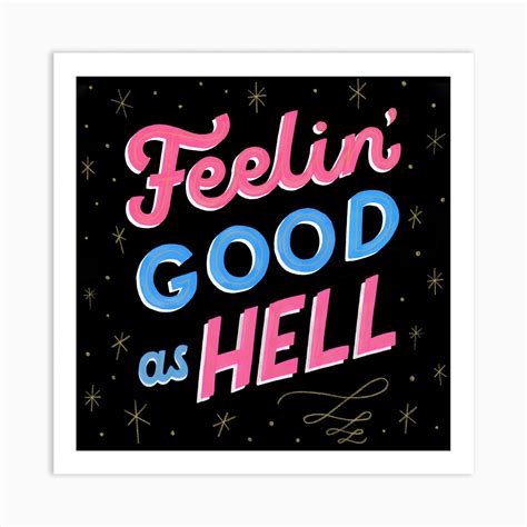 Good As Hell Square Art Print by Francesca Tiley - Fy