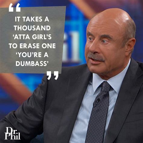 Dr Phil Quotes