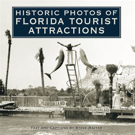 Historic Photos of Florida Tourist Attractions — Turner Publishing