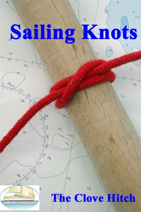 The Clove Hitch Knot: How to Tie It and What to Use It For