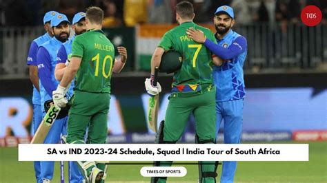 SA vs IND 2023-24 Schedule, Squad | India Tour of South Africa