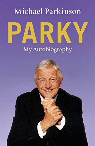 Parky - My Autobiography by Michael Parkinson - Seagull Trust Bookshop