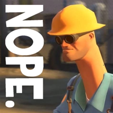 "TF2 nope! Engineer, funny." by endgameendeavor | Redbubble