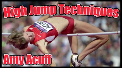 High Jump Techniques by Amy Acuff | CoachTube