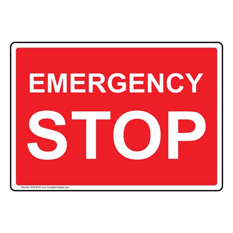 Emergency Stop Sign NHE-6722 Emergency Response