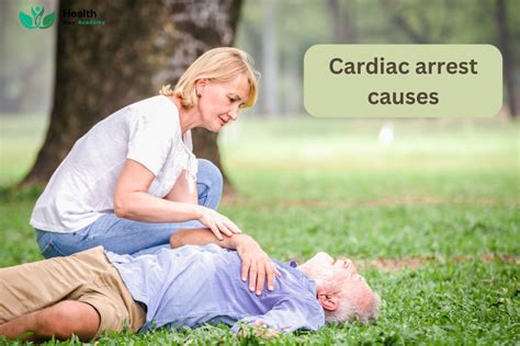 Cardiac Arrest - Causes, Symptoms, and Treatment - Health Blog Academy