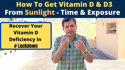 Vitamin D deficiency Treatment, Vitamin D3, How To Get Sunlight For Vitamin D Recovery- Must Do ...