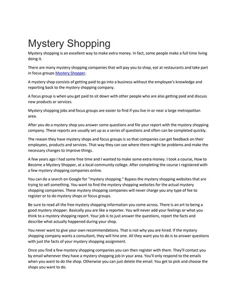 Mystery shopping is an excellent way to make extra money. In fact, some ...