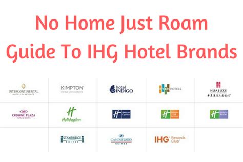 What Are The IHG Hotel Brands? - No Home Just Roam