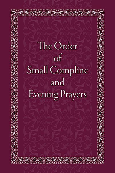 Order of Small Compline and Evening Prayers | Peribo