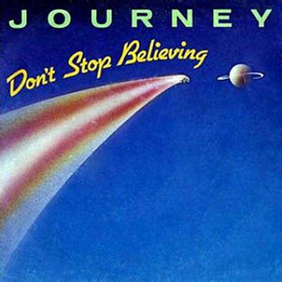 Journey "Don't Stop Believin'" (1981) - 50 Awesome Guilty Pleasure ...